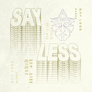 Say Less (Single)