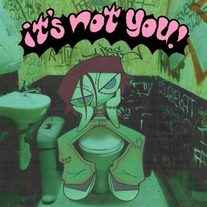 it's not you! (Single)