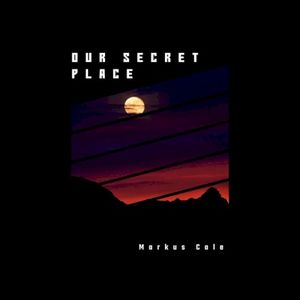 Our Secret Place (Single)