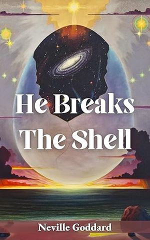 He Breaks the Shell