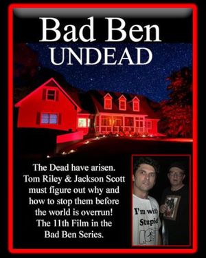 Bad Ben 11: Undead