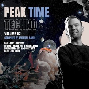 Peak Time Techno, Vol. 02