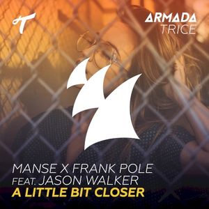 A Little Bit Closer (Single)