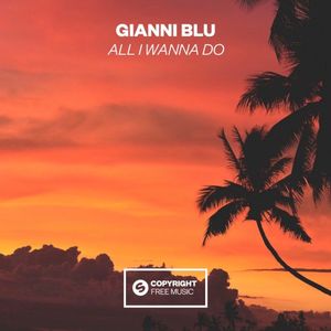 All I Wanna Do (Single)
