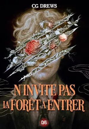 N’invite pas la forêt à entrer