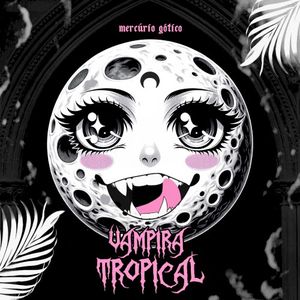Vampira Tropical (Single)