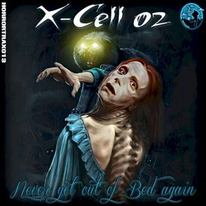 Never Get Out of Bed Again (Single)