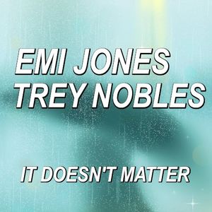 It Doesn’t Matter (Single)
