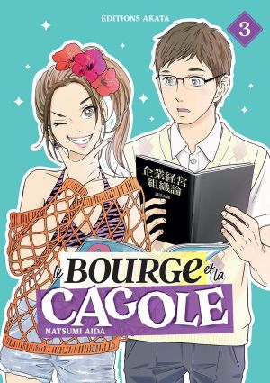 Le bourge et la cagole, tome 3