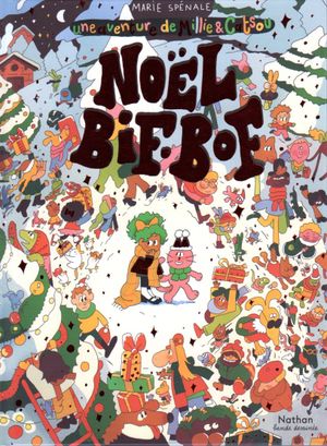 Noël Bif-bof - Une aventure Millie & Catsou, tome 2