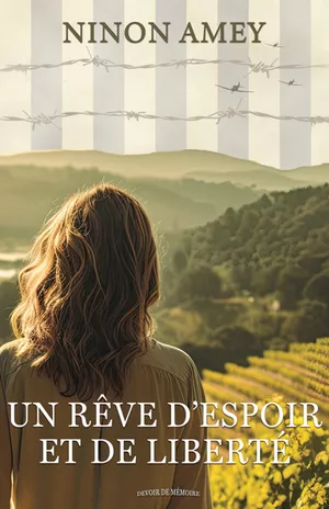 Un rêve d’espoir et de liberté