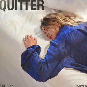 Quitter (Single)