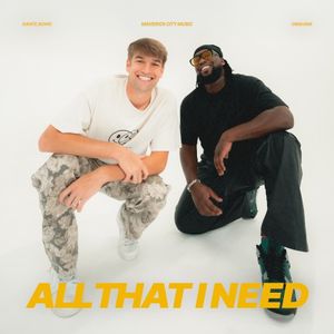 All That I Need (Single)