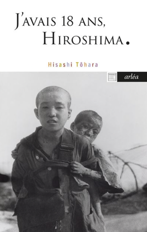 J'avais 18 ans, Hiroshima