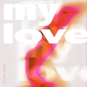 My Love (Single)