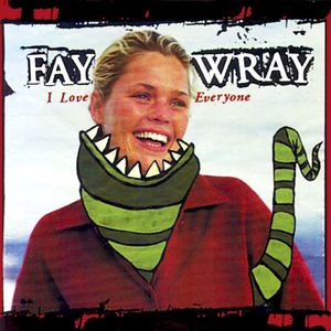 I Love Everyone / Fay Wray