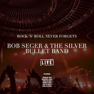Rock 'N' Roll Never Forgets (live) (Live)