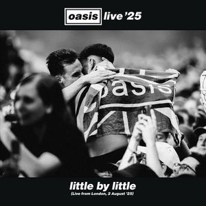 Little by Little (live from London, 2 August ’25)