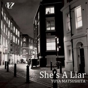She's A Liar (Single)
