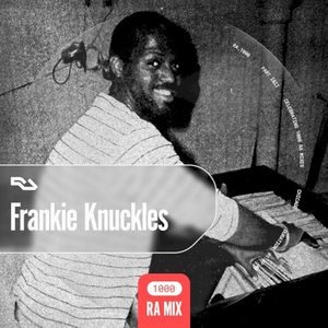 RA.1000: Frankie Knuckles