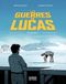 Les Guerres de Lucas, tome 2