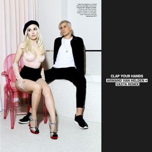 Clap Your Hands (Armand Van Helden + Vasta remix)