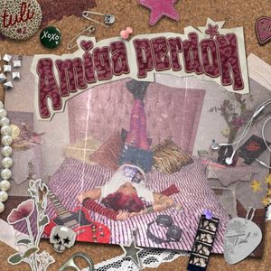 Amiga, perdón (Single)