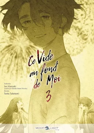 Ce vide au fond de moi, tome 3