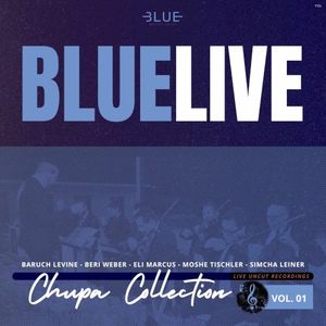 Blue Live Chupa Collection, Vol. 1 (Live)