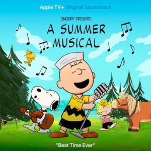 Best Time Ever (from "Snoopy Presents: A Summer Musical") (OST)