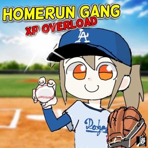 HOMERUN GANG XP OVERLOAD