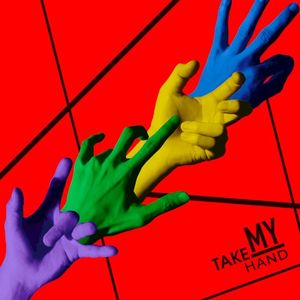 TAKE MY HAND (Single)