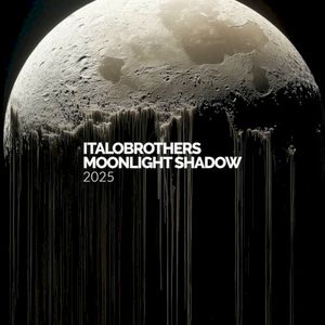 Moonlight Shadow 2025 (Single)