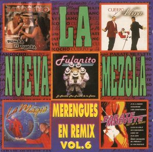 Merengues en remix, vol. 6: La nueva mezcla