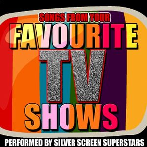 Songs from Your Favourite Tv Shows