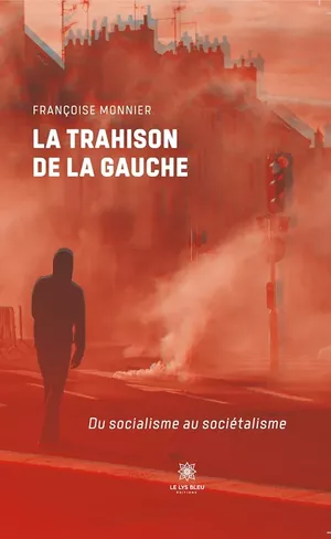 La Trahison de la gauche