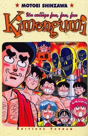 Kimengumi : Un collège fou fou fou, tome 8