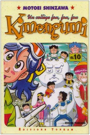 Kimengumi : Un collège fou fou fou, tome 10