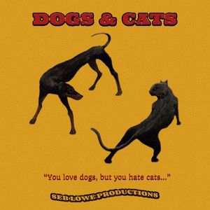 Dogs & Cats (Single)