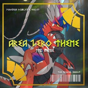 Pokémon Scarlet & Violet - Area Zero Theme [TMG Remix] (Single)