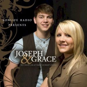 Sonlife Radio Presents Joseph and Grace (Live)