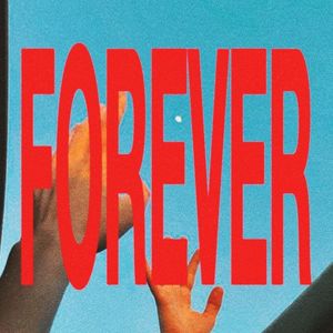Forever (If U Need It) (Single)
