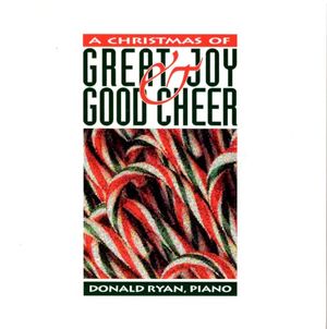 A Christmas of Great Joy & Good Cheer