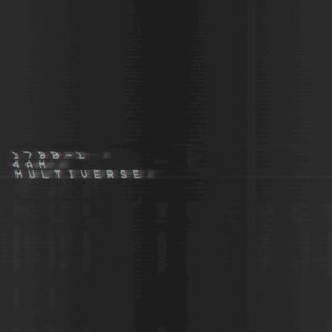 M U L T I V E R S E (Single)