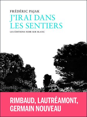 J'irai dans les sentiers