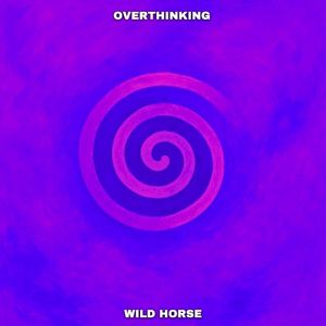Overthinking (Single)