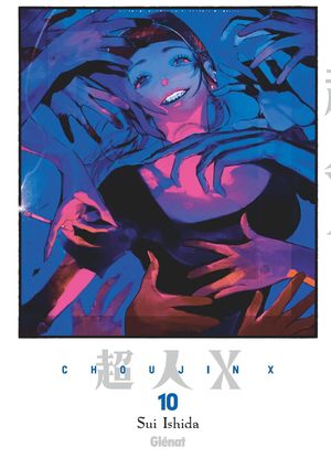 Choujin X, tome 10