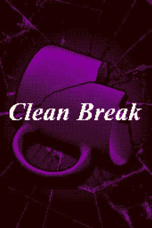 Clean Break