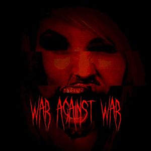 War Against War (Single)