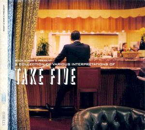 A Collection of Various Interpretations of Take Five